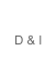 D & I