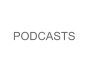 PODCASTS