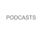 PODCASTS