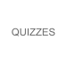 QUIZZES